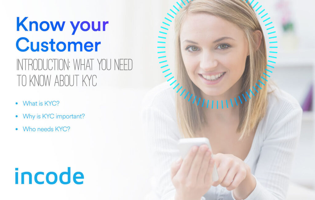 KYC – Introduction- What You Need To Know